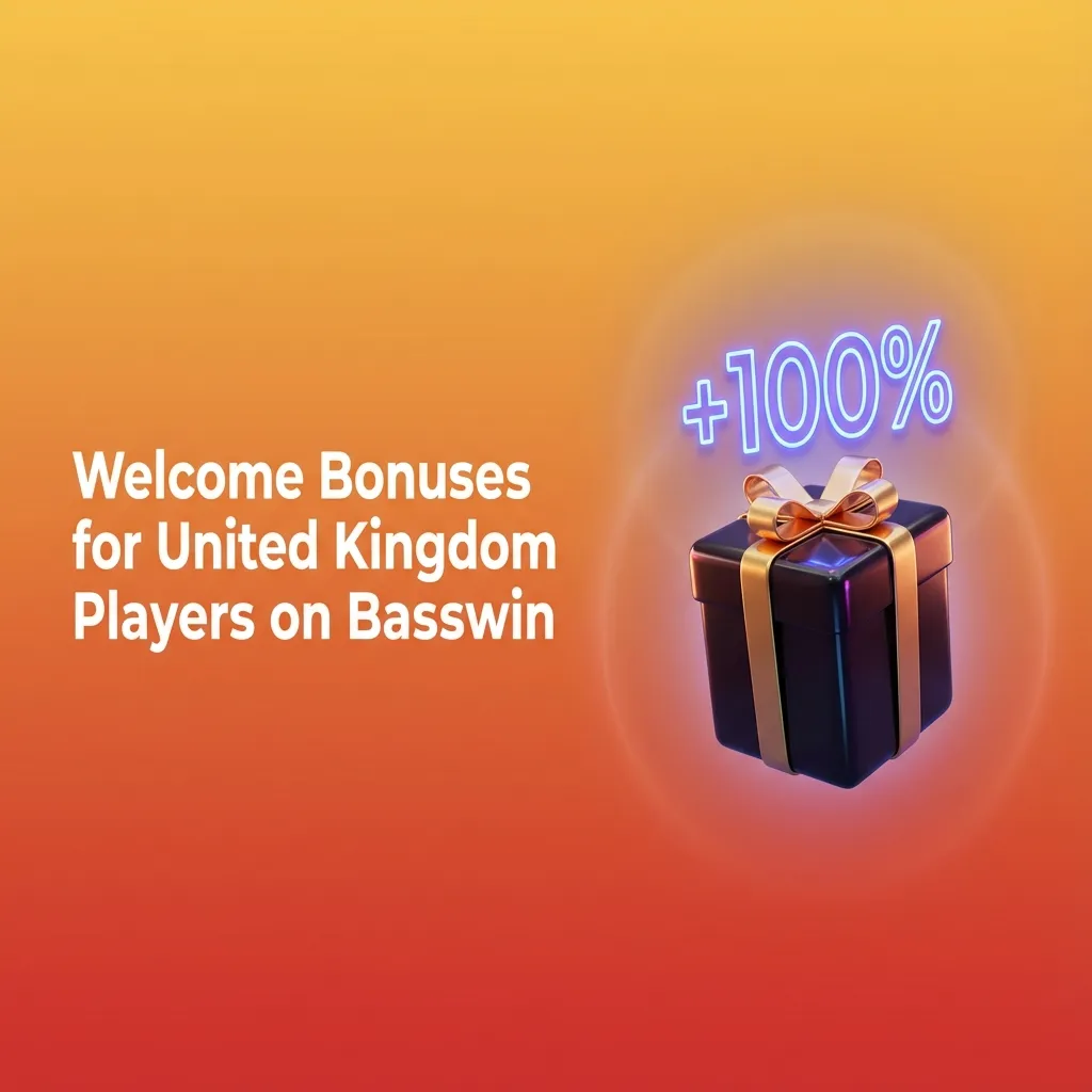 Welcome Bonuses for United Kingdom Players on Basswin
